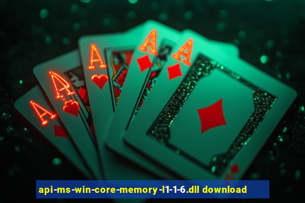 api-ms-win-core-memory-l1-1-6.dll download