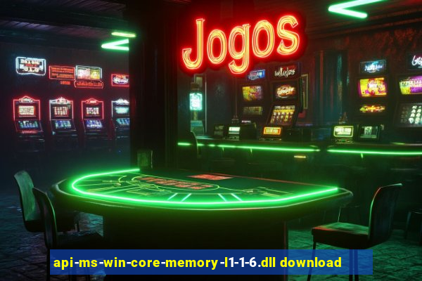 api-ms-win-core-memory-l1-1-6.dll download