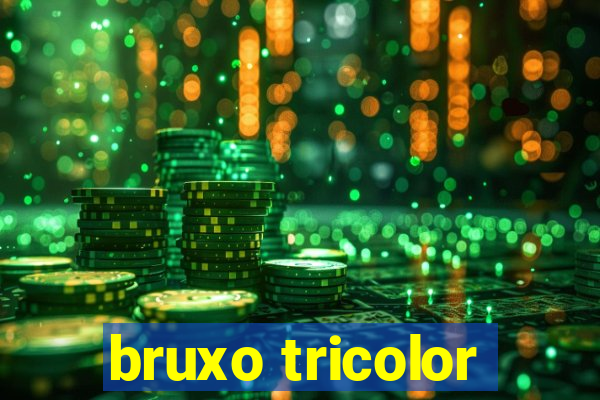 bruxo tricolor