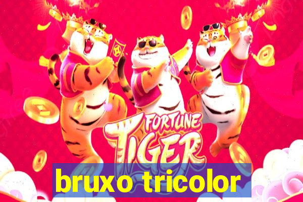 bruxo tricolor