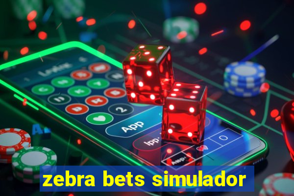 zebra bets simulador