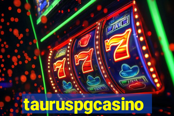 tauruspgcasino