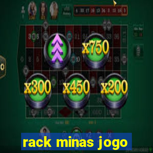 rack minas jogo