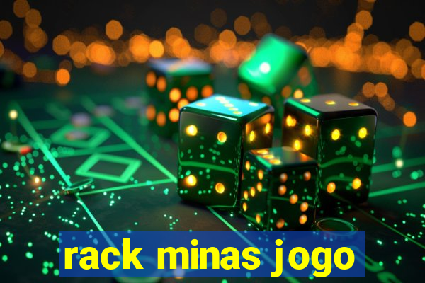 rack minas jogo