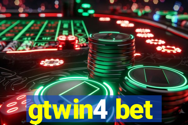 gtwin4 bet