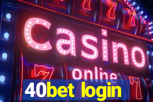 40bet login