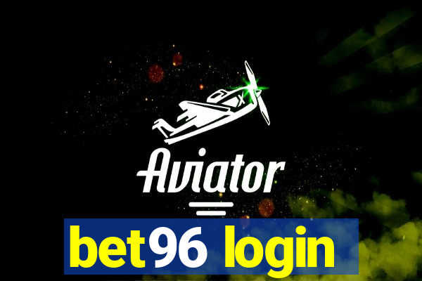 bet96 login