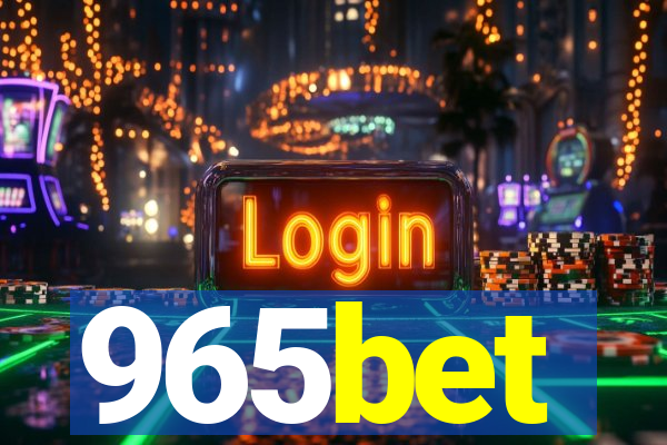 965bet