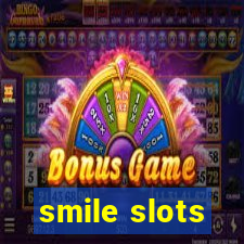 smile slots