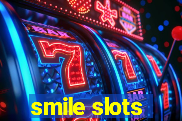 smile slots