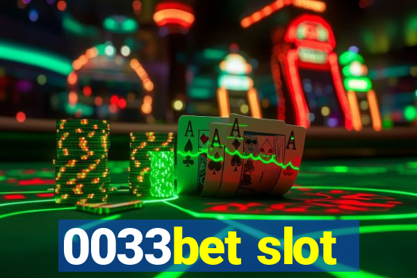 0033bet slot