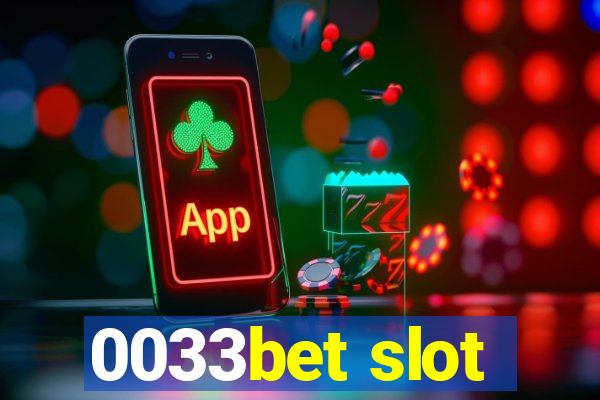 0033bet slot