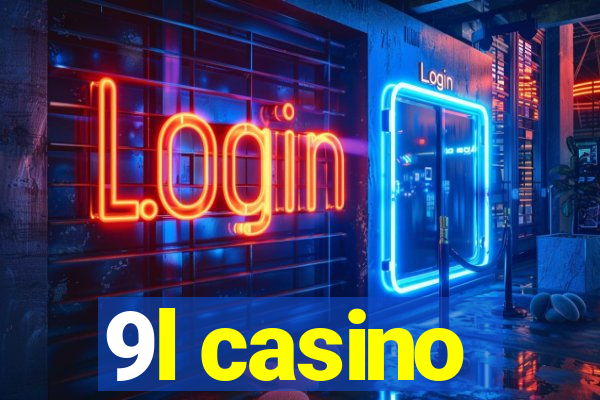 9l casino