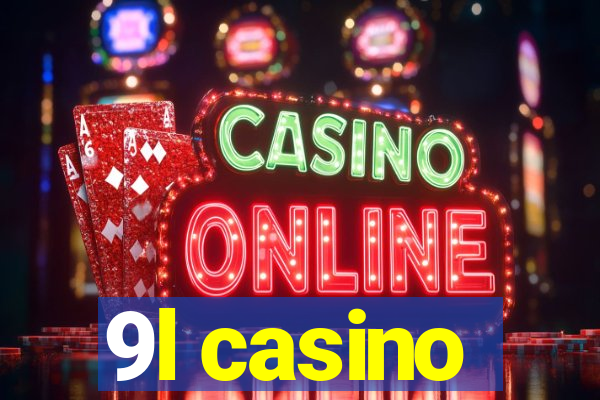 9l casino