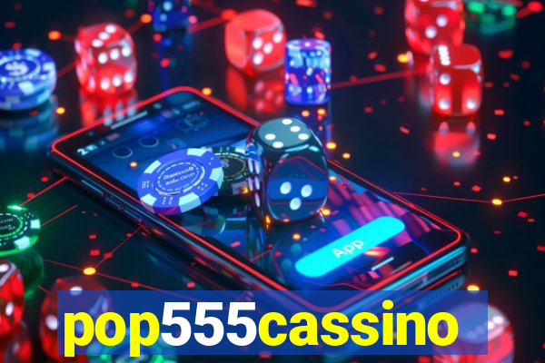 pop555cassino