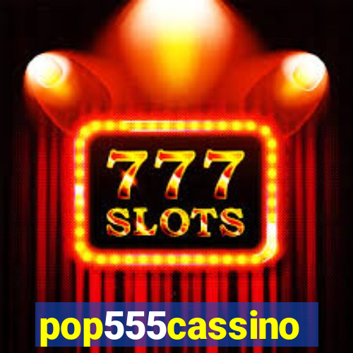 pop555cassino