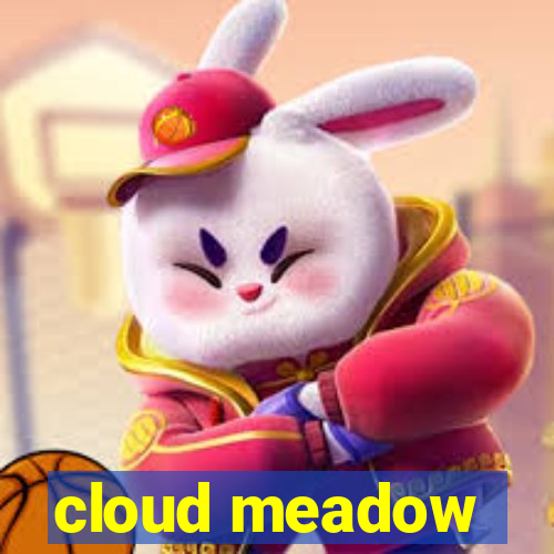 cloud meadow