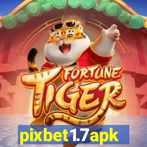 pixbet1.7apk