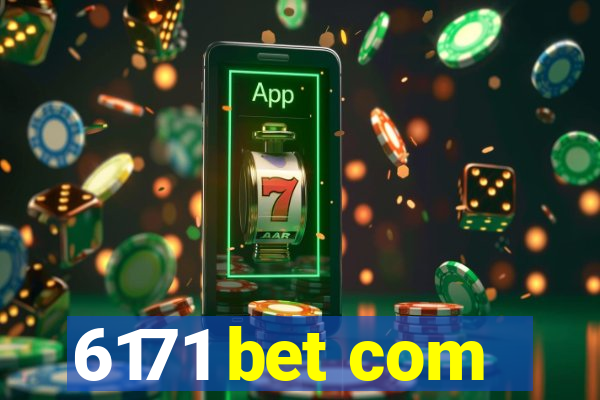 6171 bet com