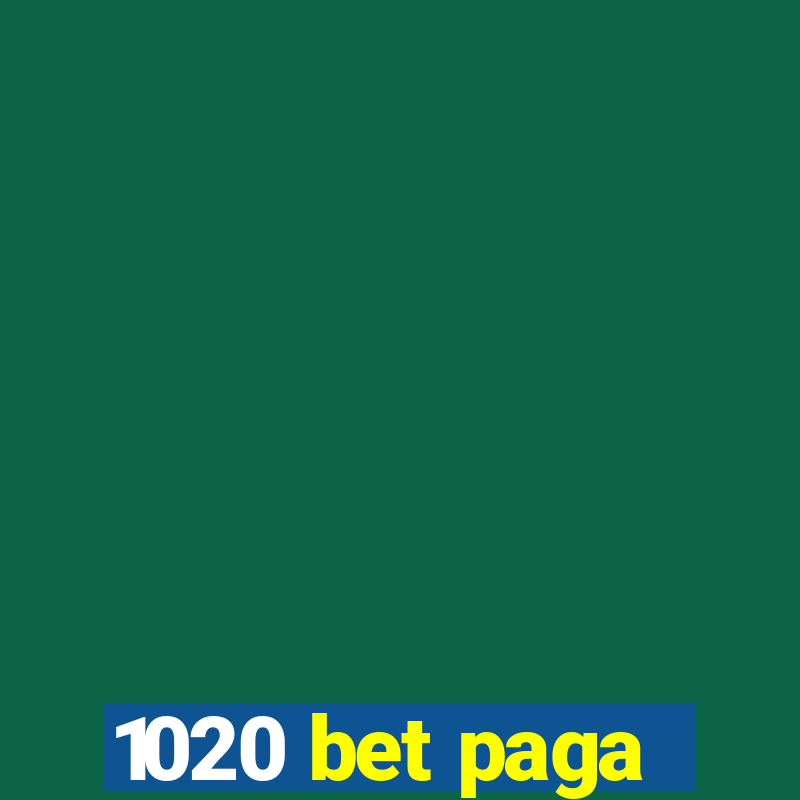 1020 bet paga