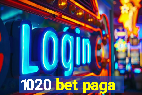 1020 bet paga