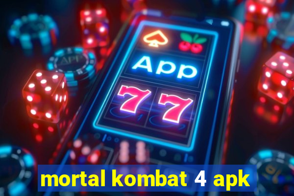 mortal kombat 4 apk