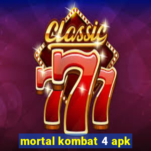 mortal kombat 4 apk