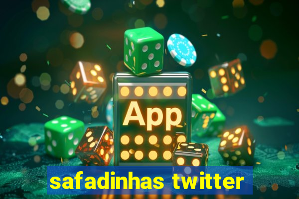 safadinhas twitter