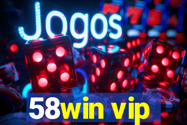 58win vip