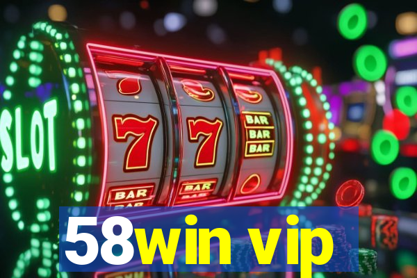 58win vip