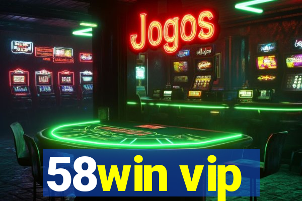 58win vip