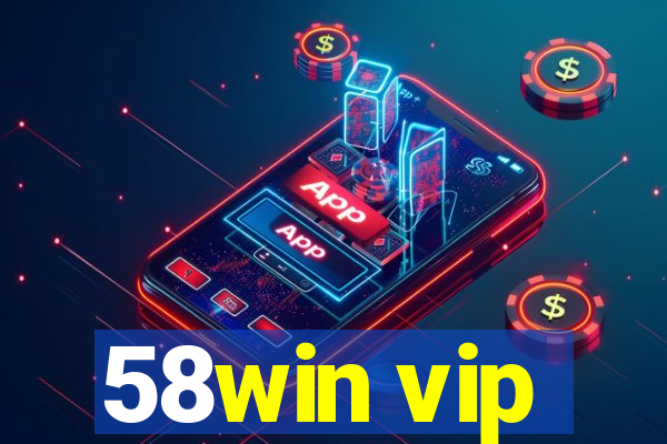 58win vip