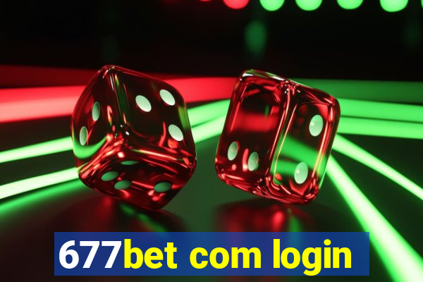 677bet com login