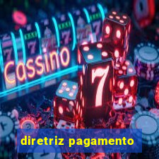 diretriz pagamento