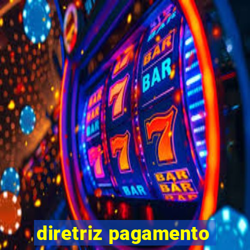 diretriz pagamento