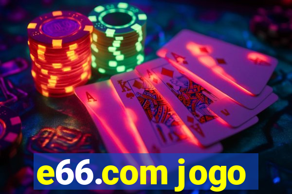 e66.com jogo