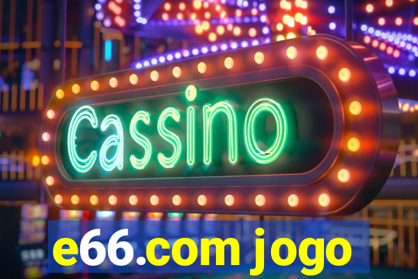 e66.com jogo