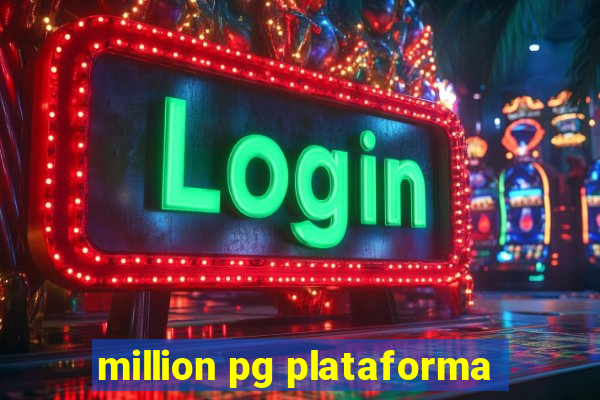 million pg plataforma