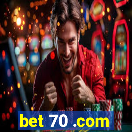 bet 70 .com