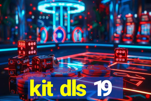 kit dls 19