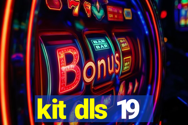 kit dls 19