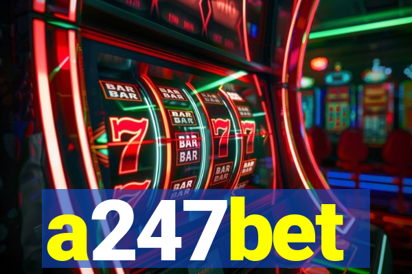 a247bet