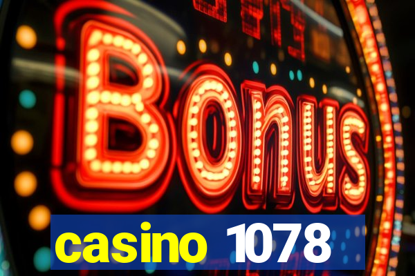 casino 1078