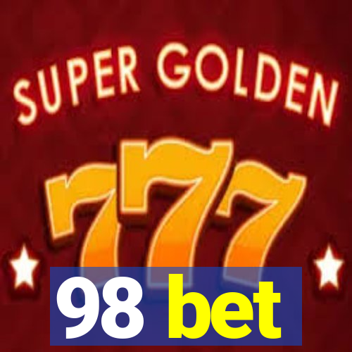 98 bet