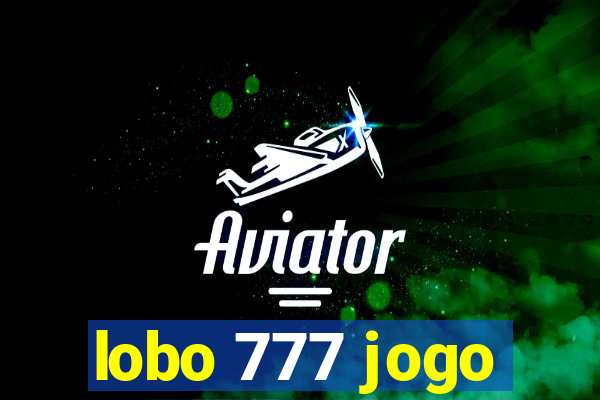 lobo 777 jogo