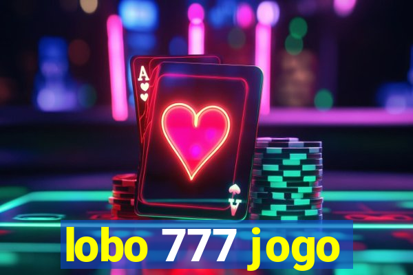 lobo 777 jogo