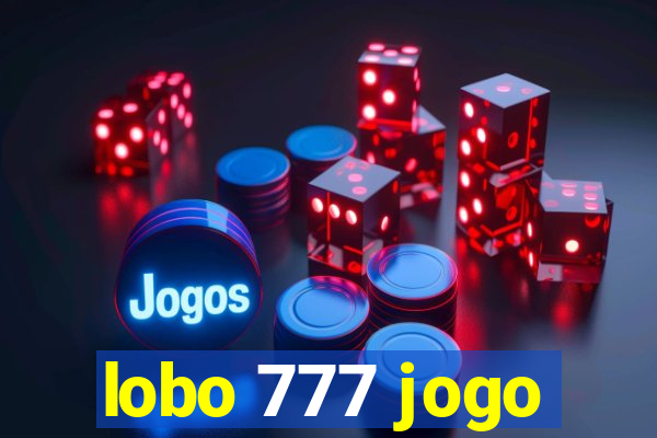 lobo 777 jogo