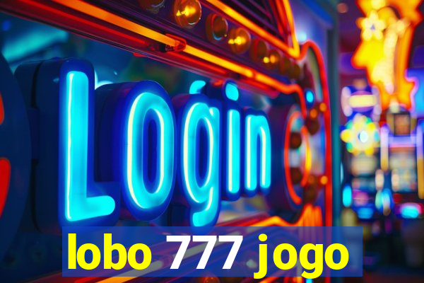 lobo 777 jogo