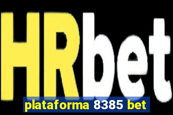 plataforma 8385 bet