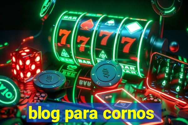 blog para cornos